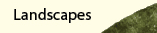 Landscapes