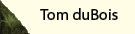 Tom duBois